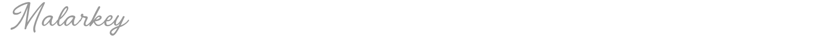 Malarkey font preview